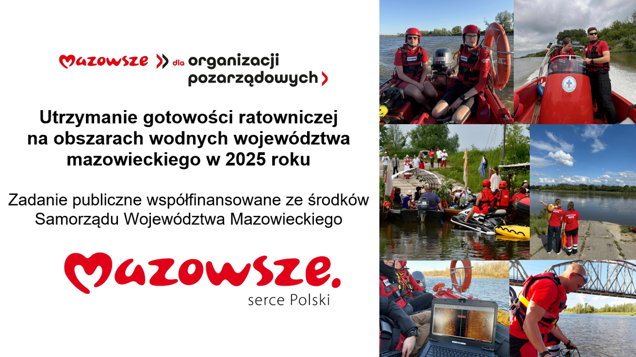Utrzymanie gotowości ratowniczej na obszarach wodnych województwa mazowieckiego w 2025 roku było współfinansowane ze środków Samorządu Województwa Mazowieckiego